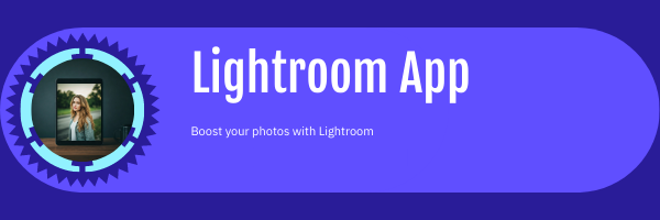 Everything You Need to Know About Lightroom MOD APK